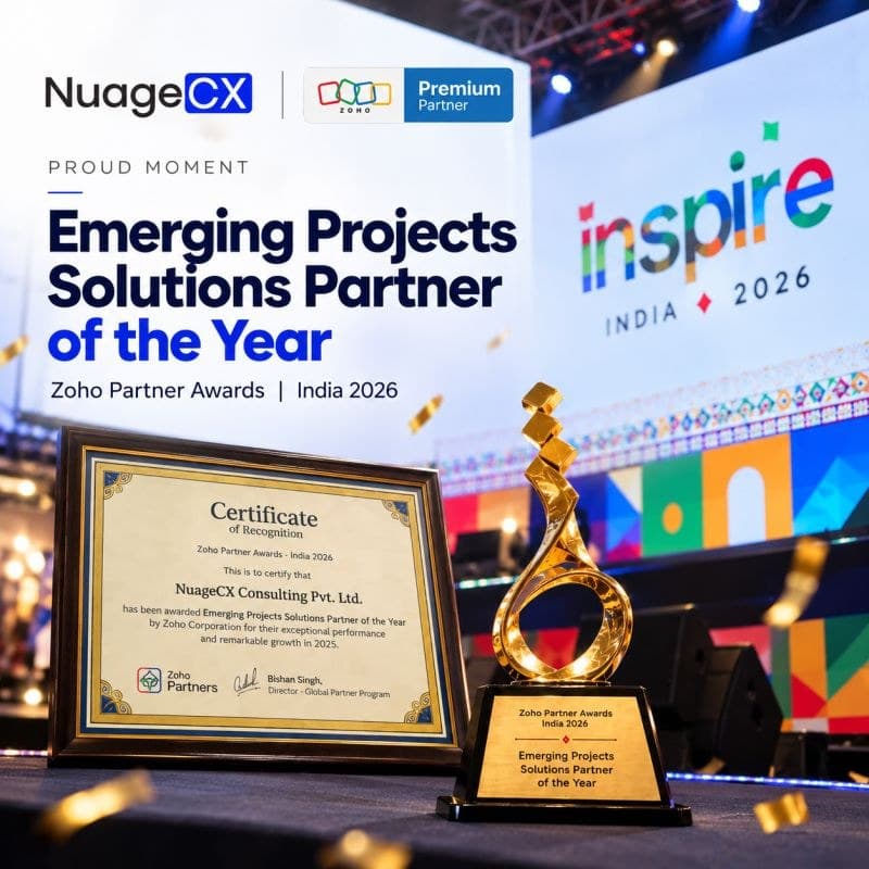 NuageCX trophy and certificate: Emerging Projects Solutions Partner of the Year, Zoho Partner Awards India 2026